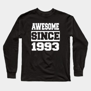 Awesome since 1993 Long Sleeve T-Shirt